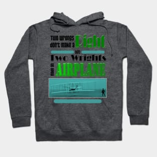 Two Wrongs Don't Make A Right Hoodie